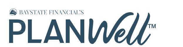 Baystate Financial's PlanWell Series