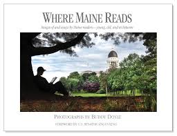 Where Maine Reads: Images of and essays by Maine readers – young, old, and in between